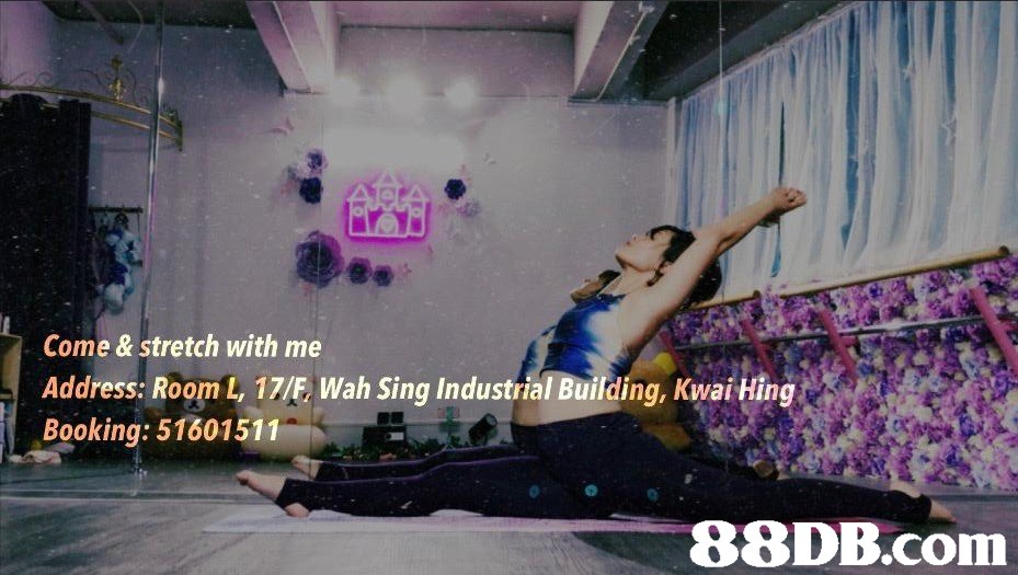 Come & stretch with me Address: Room L, 17/F, Wah Sing Industrial Building, Kwai Hing Booking: 51601511   purple,