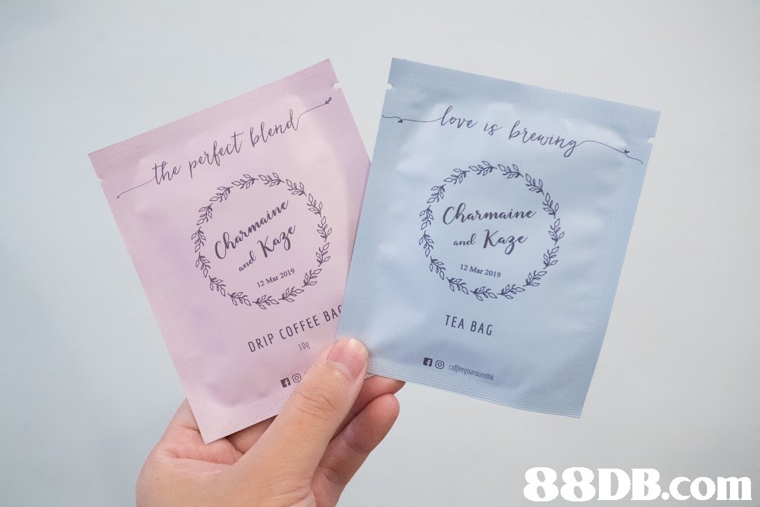the perfect blend/- 12 Mar 2019 12 Mar 2019 DRIP COFFEE BA TEA BAG 们回 回   Text,Font,Material property,Finger,Hand