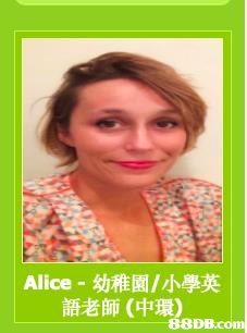 Alice-幼稚園/小學英 語老師(中環)   Hair,Hair coloring,