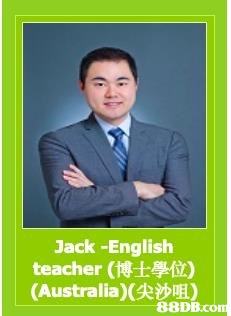 Jack -English teacher (博士學位) (Australia)(尖沙咀)   White-collar worker,Suit,